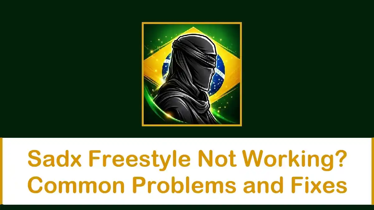 Sadx Freestyle Not Working? Common Problems and Fixes